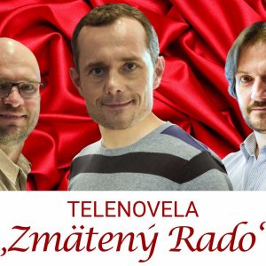 Telenovela „Zmätený Rado“