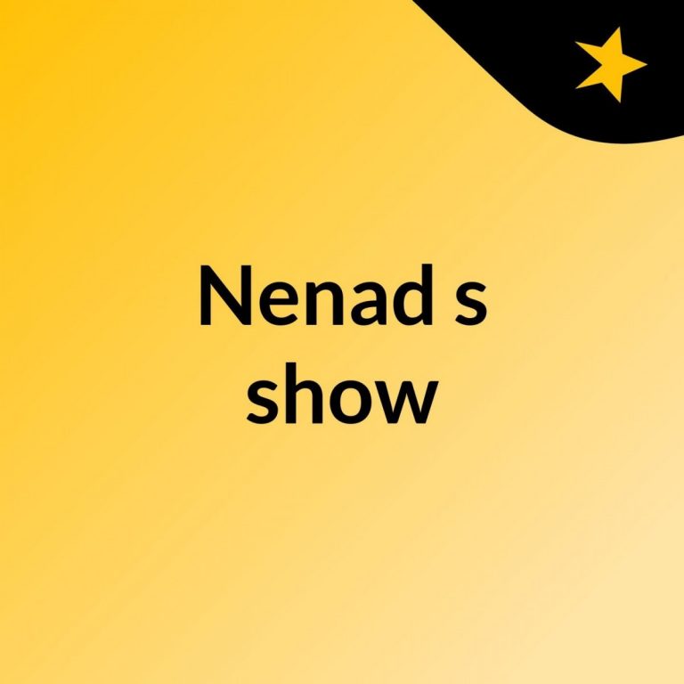 Nenad’s show