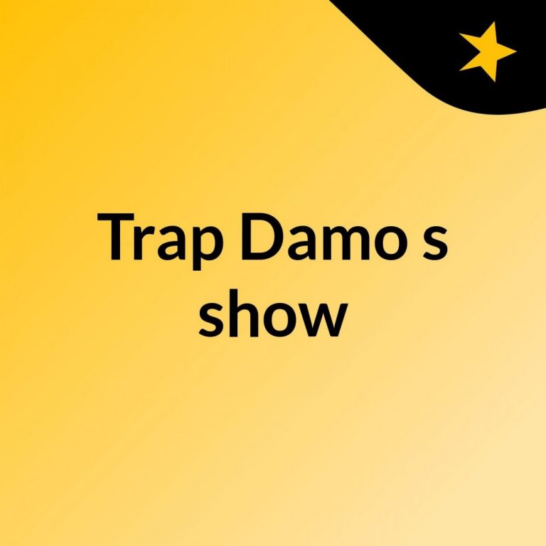 Trap Damo’s show