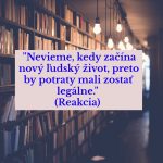 #33 – „Nevieme, kedy začína nový ľudský život, preto by potraty mali zostať legálne.“ (Reakcia) episode thumbnail
