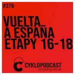 #376 VUELTA ŠPECIÁL: 4 kilometre, ktoré rozhodli Vueltu episode thumbnail