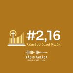 #2,16 – 7. časť (25.9.2022) episode thumbnail
