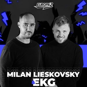 EKG & MILAN LIESKOVSKY RADIO SHOW 46 / EUROPA 2