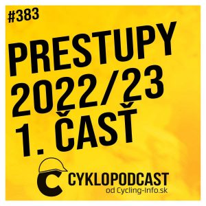 #383 Prestupová sezóna – 1. časť