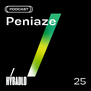 Hybadlo – 25 – Peniaze
