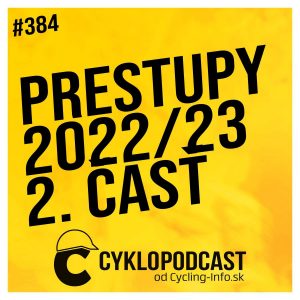 #384 Prestupová sezóna – 2. časť