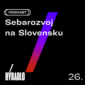 Hybadlo – 26 – Sebarozvoj na Slovensku