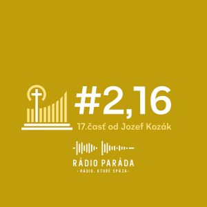 #2,16 – 17. časť (4.12.2022)