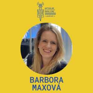 Barbora Maxová: Ukrajinci opravujú infraštruktúru obdivuhodne veľmi rýchlo