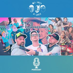 OVKV #64 | PREPÍNAČI Ep.5: Naše tipy pre vás