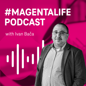 #MAGENTALIFE with Ivan Bača