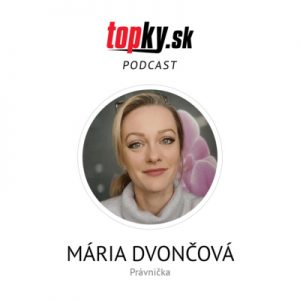 Každý nemá nárok na materské ani ošetrovné – Mária Dvončová, právnička