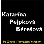 Po Živote s Tomášom Verešom #35 – Katarína Pejpková Bérešová episode thumbnail