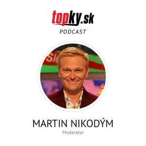 Žijem tak, aby som nič nemusel skrývať – Martin Nikodým, moderátor