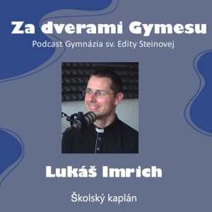 3. Za dverami Gymesu – Lukáš Imrich