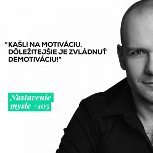 Ako zvládnuť demotiváciu | #NM105