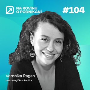 NRoP 104: ADHD ako podnikateľská superschopnosť?