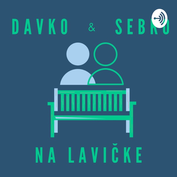 Davko a Sebko na Lavičke