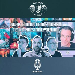 OVKV #101 vs. Čumilovo Filmové Univerzum: Tier list katastrofických filmov