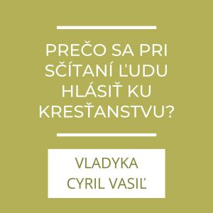 Prečo sa pri sčítaní ľudu hlásiť ku kresťanstvu? | A teraz čo?