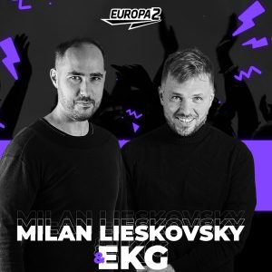 EKG & MILAN LIESKOVSKY RADIO SHOW 91 / EUROPA 2 / Meduza Track Of The Week