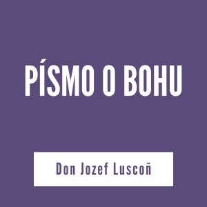 PÍSMO O BOHU | V ŠKOLE DUCHA
