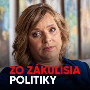 Remišová otvorene: Hlavný cieľ je poraziť Roberta Fica, Hlas je pre nás absolútnou červenou čiarou [Zo zákulisia politiky]