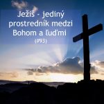 #93 – Ježiš – jediný prostredník medzi Bohom a ľuďmi episode thumbnail