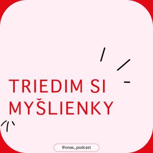 Triedim si myšlienky