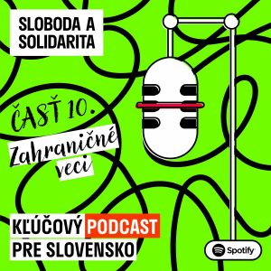 Časť 10, Zahraničné veci: Vyrastali sme za ostnatým drôtom