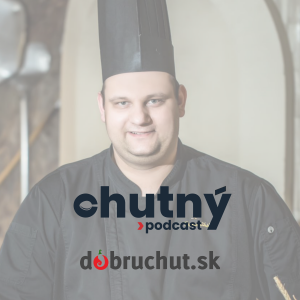 Chutný podcast – Tomáš Chilý