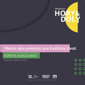 Hory & Doly – Mesto ako priestor pre kvalitný život