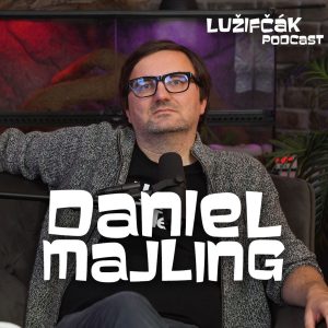 Lužifčák #229 Daniel Majling – Prvý animák som kreslil myšou a odnaučiť sa to už nedá