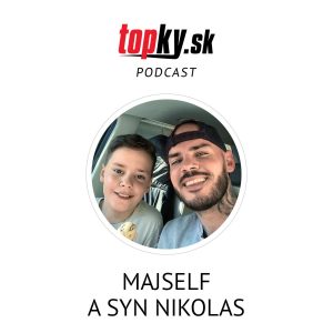 Vesmír ti dá to, čo chceš, ale zároveň pošle prekážky do cesty za cieľom – Majself a syn Nikolas