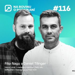 NRoP 116: Tilinger a Nagy: Ich jedlo a víno poznajú v celej Európe. Ako na Devíne vzniká gastronómia plná zážitkov