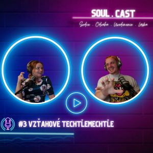 #3 Vzťahové TechtleMechtle