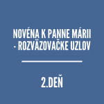 NOVÉNY | NOVÉNA K PANNE MÁRII – ROZVÄZOVAČKE UZLOV 2 episode thumbnail