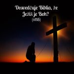 #115 – Dosvedčuje Biblia, že Ježiš je Boh? episode thumbnail
