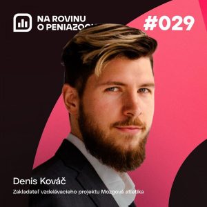 NRoPE 29: Za míňanie peňazí môže dopamín