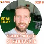 065. Michal Pataky: Šlabikár zdravého stravovania episode thumbnail