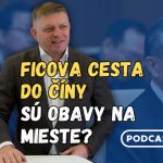 Ficova „fantastická veľká cesta do Číny“ nemusí byť pre Slovensko až taká ekonomicky úspešná episode thumbnail