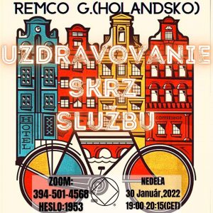 Remco G. (Holandsko) Uzdravovanie skrz službu
