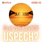 125. Čo je tvoj najväčší úspech? episode thumbnail