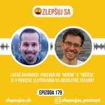 179. Lukáš Havránek: Prechod od “musím” k “môžem” je v procese zlepšovania sa absolútne zásadný episode thumbnail