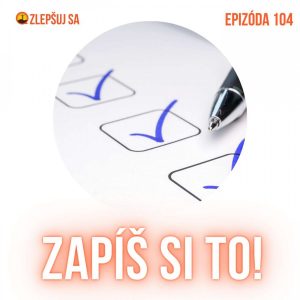 104. Zapíš si to!