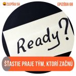068. Šťastie praje tým, ktorí začnú episode thumbnail