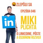 046. S Mikim Plichtom o Linkedine, pôste a osobnom rozvoji episode thumbnail