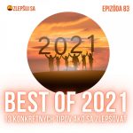 083. Best of 2021: 13 konkrétnych tipov ako sa zlepšovať episode thumbnail