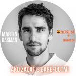 064. Martin Kasman: Ako začať s barefootmi episode thumbnail
