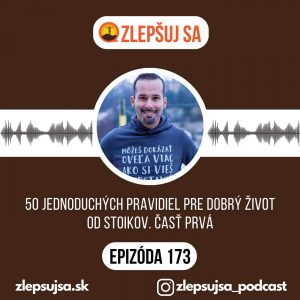 173. 50 jednoduchých pravidiel pre dobrý život od stoikov. Časť prvá